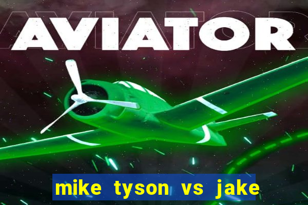 mike tyson vs jake paul assistir online